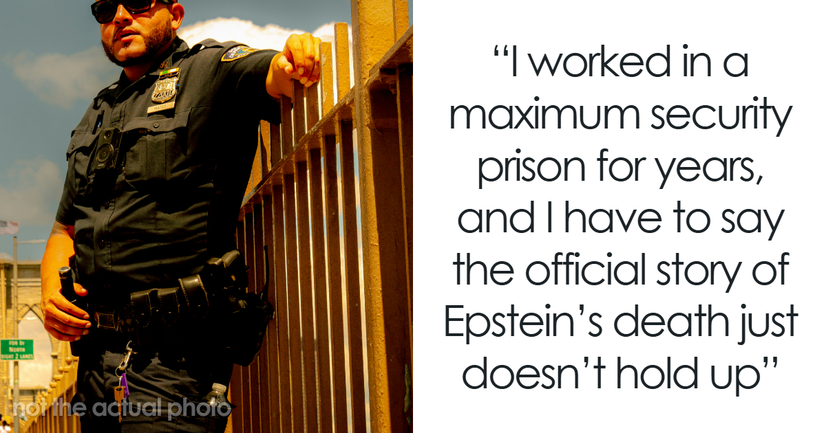 Man Is Convinced They’re Lying About Epstein’s Death Based On His Experience As A Prison Officer