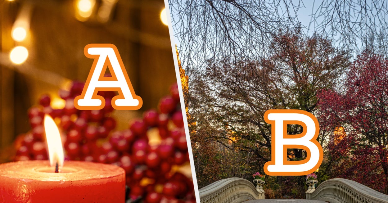 Plan A Perfect Fall Day And We'll Guess Your First Initial!