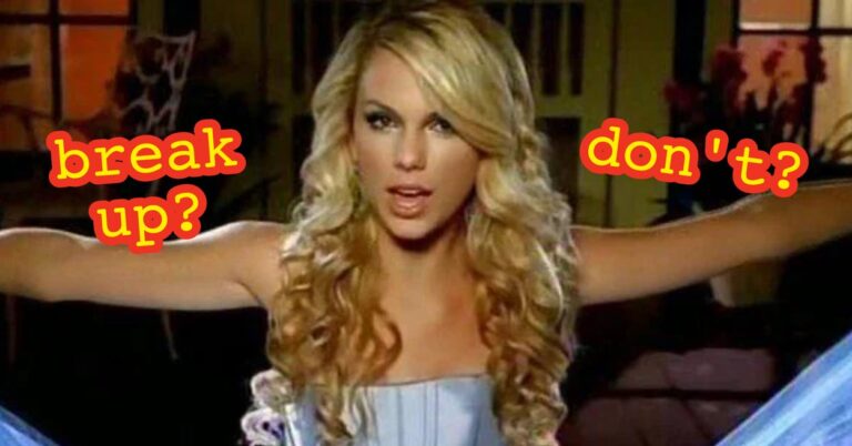 These Taylor Swift Songs Will Tell You If It's Time To Break Up