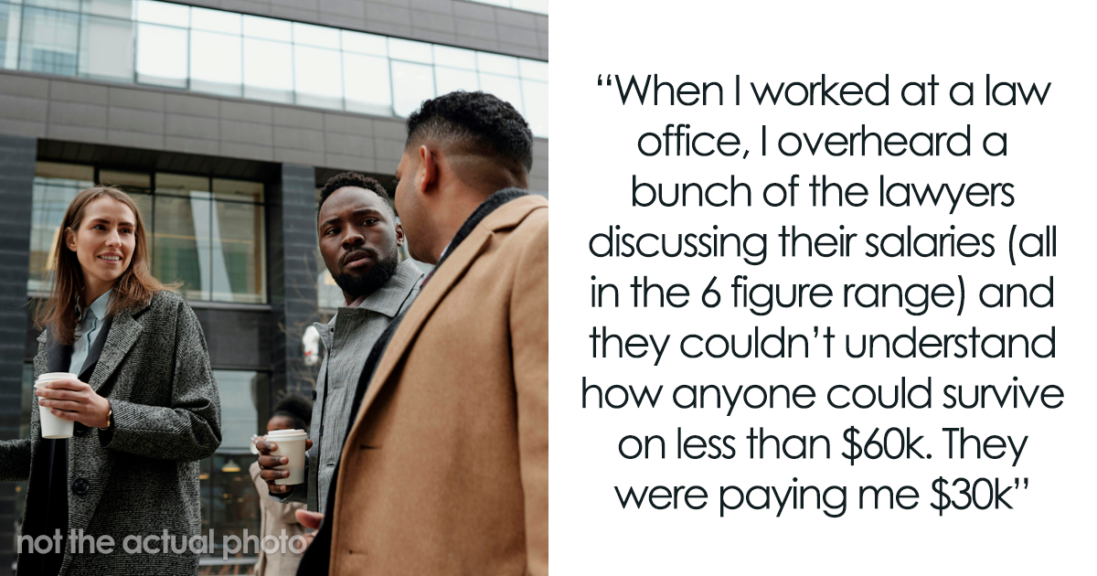 “That’s Advanced Stupid”: 59 Times People Said The Most Out-Of-Touch Things