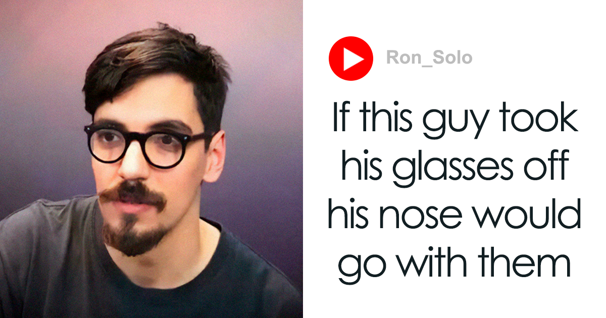 83 Hilarious YouTube Comments That Were Better Than The Video