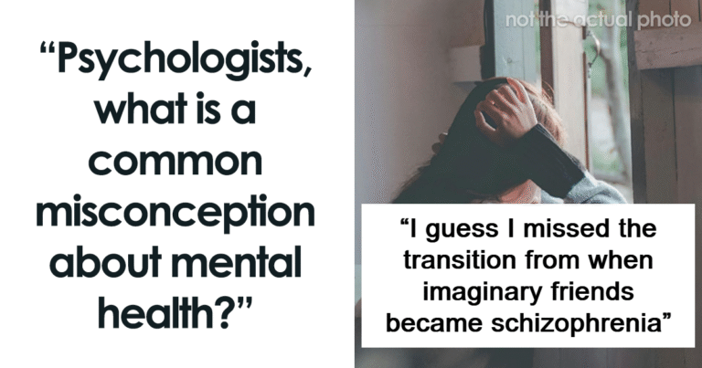 Psychologists Debunk 39 Mental Health Myths People Still Believe To Be True