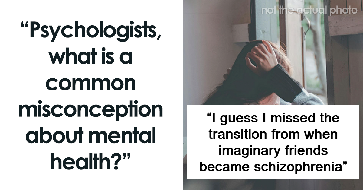 Psychologists Debunk 39 Mental Health Myths People Still Believe To Be True