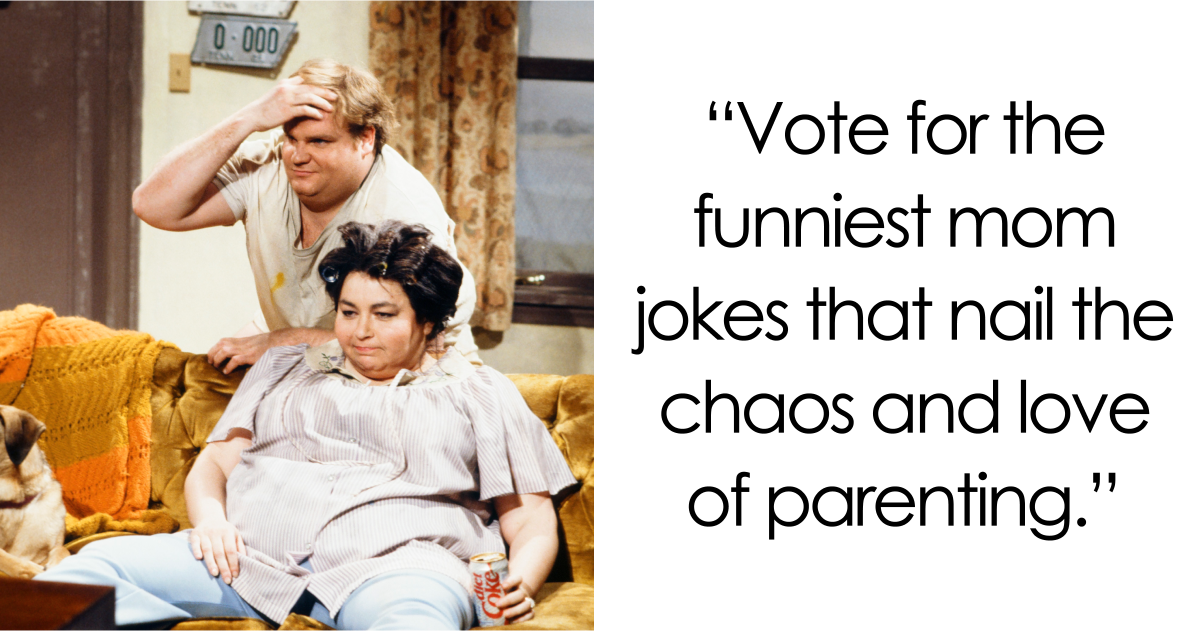 Readers’ Vote: 58 Brilliant Mom Jokes, You Pick The Best