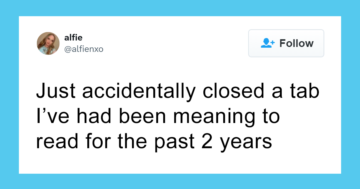 95 Specific Moments In Our Lives That Aren’t An Original Experience