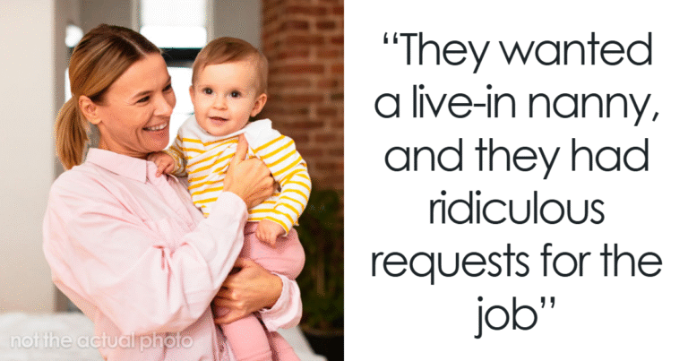Woman Tells Brother To Go To Hell After His Live-In Nanny Job Offer Comes With Ridiculous Demands