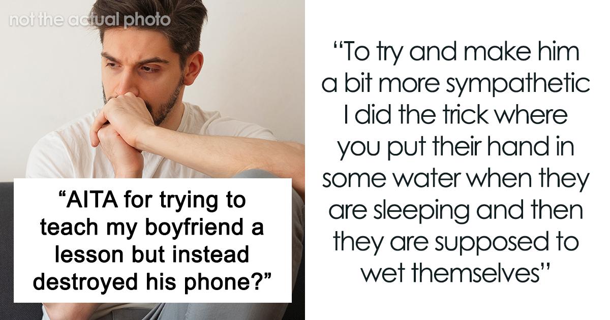 Woman Tries To Teach Her Boyfriend Empathy, Accidentally Destroys His Phone Instead