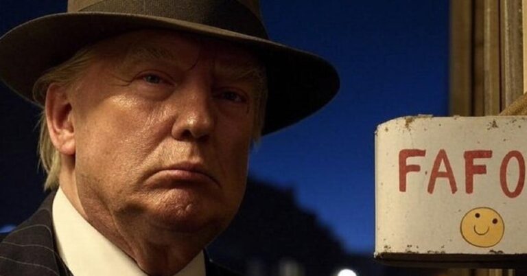 Donald Trump and the White House’s Other Slogan Might Actually Be "FAFO"