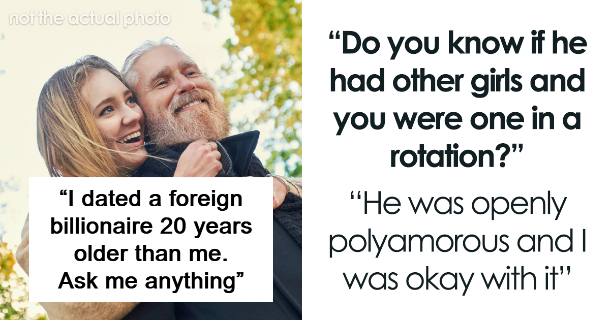 “The Lifestyle Was Crazy”: Woman Answers What It Was Like To Date A Billionaire 20 Years Older Than Her
