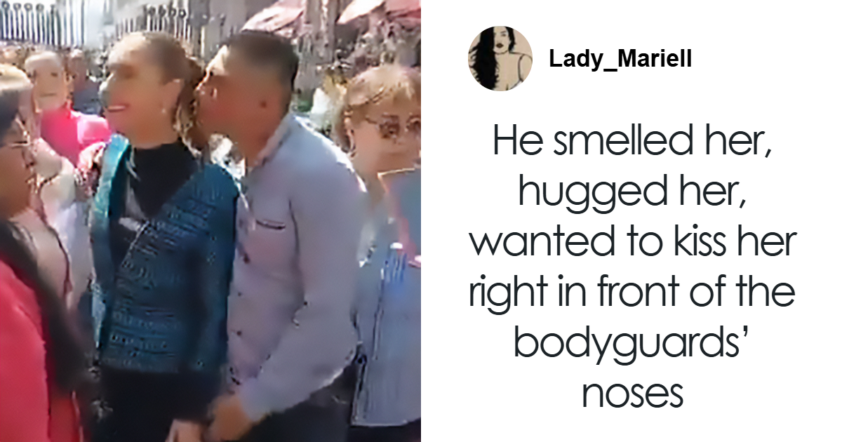 “Reality For A Lot Of Women”: Man Kisses, Fondles Mexican President While She’s Speaking To Crowd